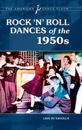 Cover: Rock 'n' Roll Dances of the 1950s - Greenwood Press