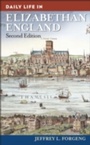 Cover: Daily Life in Elizabethan England - Greenwood Press
