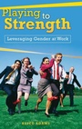 Cover: Playing to Strength - Praeger Publishers Inc