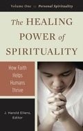 Cover: The Healing Power of Spirituality - Praeger Publishers Inc
