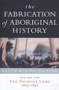 Cover: The Fabrication of Aboriginal History - Macleay Press
