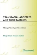 Cover: Transracial Adoptees and Their Families - Praeger Publishers Inc