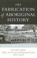 Cover: The Fabrication of Aboriginal History Vol 3: Vol. 3 - Macleay Press