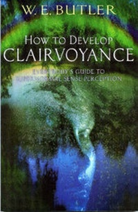 Enlarge image Cover: How to Develop Clairvoyance - Thoth Publications