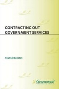 Enlarge image Cover: Contracting Out Government Services - Praeger Publishers Inc