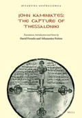 Cover: John Kaminiates - The Capture of Thessaloniki - Australian Association for Byzantine Studies