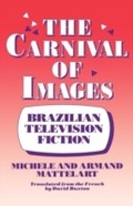 Cover: The Carnival of Images - Praeger Publishers Inc