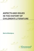Cover: Aspects and Issues in the History of Children's Literature - Praeger Publishers Inc