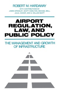 Abbildung von: Airport Regulation, Law, and Public Policy - Praeger Publishers Inc