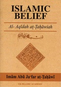 Cover: Islamic Belief (Al-Aquidah At-Tahawiah) - UK Islamic Academy