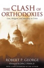 Cover: Clash of Orthodoxies - ISI Books