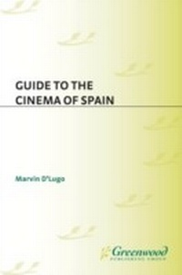 Enlarge image Cover: Guide to the Cinema of Spain - Greenwood Press