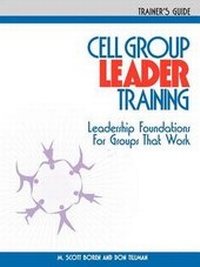 Enlarge image Cover: Cell Group Leader Training - Trainer's Guide - Touch Outreach Ministries