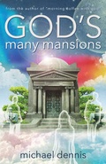 Cover: God'S Many Mansions - Ozark Mountain Publishing