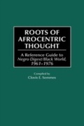 Cover: Roots of Afrocentric Thought - Greenwood Press