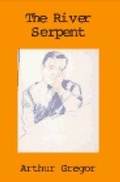 Cover: The River Serpent, and other poems - Sheep Meadow Press,U.S.