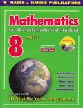 Cover: Mathematics for the International Student Year 8 IB MYP 3 - Haese & Harris Publications
