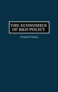 Cover: The Economics of R&D Policy - Praeger Publishers Inc