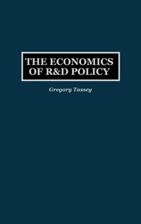 Enlarge image Cover: The Economics of R&D Policy - Praeger Publishers Inc