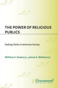 Enlarge image Cover: The Power of Religious Publics - Praeger Publishers Inc