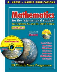 Enlarge image Cover: Pre Diploma SL and HL (MYP5 Plus) - Haese & Harris Publications