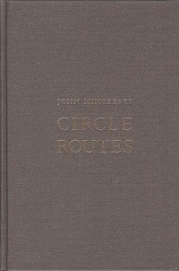 Enlarge image Cover: Circle Routes - The University of Akron Press