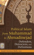 Cover: Political Islam from Muhammad to Ahmadinejad - Praeger Publishers Inc