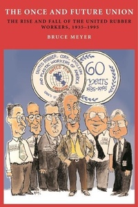 Abbildung von: Once and Future Union - The University of Akron Press
