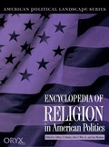 Cover: Encyclopedia of Religion in American Politics - Greenwood Press