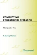 Cover: Conducting Educational Research - Praeger Publishers Inc