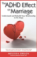 Cover: The ADHD Effect on Marriage - Specialty Press, Incorporated, U.S.