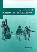 Cover: A History of European Folk Music - University of Rochester Press