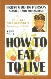 Abbildung von: How to Eat to Live - Secretarius Memps Publications
