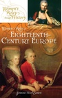 Cover: Women's Roles in Eighteenth-Century Europe - Greenwood Press