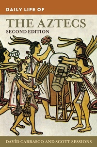 Enlarge image Cover: Daily Life of the Aztecs - Greenwood Press