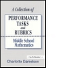 Enlarge image Cover: A Collection of Performance Tasks & Rubrics: Middle School Mathematics - Eye On Education, Inc