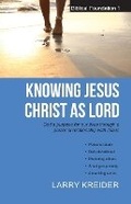 Cover: Knowing Jesus Christ as Lord - House to House Publications