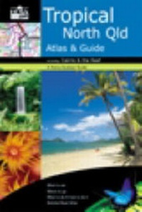 Abbildung von: Tropical-North-Queensland-atlas-&-outdoor-gids-hema-UITV. - Hema Maps Pty.Ltd