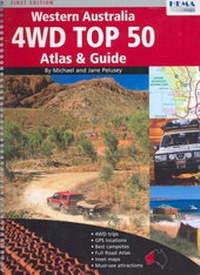 Abbildung von: Western Australia 4WD TOP50 atlas & guide A4 spir.-UITV. - Hema Maps Pty.Ltd