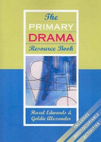 Enlarge image Cover: The Primary Drama Resource Book - Phoenix Education Australia