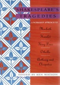 Cover: Shakespeare Workshop Tragedies - Phoenix Education Australia