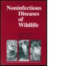 Abbildung von: Non-Infectious Diseases of Wildlife, Second Edition - Manson Publishing Ltd