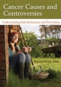 Enlarge image Cover: Cancer Causes and Controversies - Praeger Publishers Inc