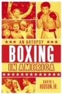 Cover: Boxing in America - Praeger Publishers Inc