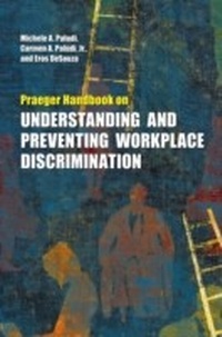 Abbildung von: Praeger Handbook on Understanding and Preventing Workplace Discrimination - Praeger Publishers Inc