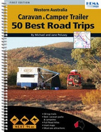 Abbildung von: Western Australia Caravan & Camper Trailer hema-UITV. - Hema Maps Pty.Ltd