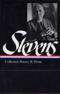 Cover: Wallace Stevens: Collected Poetry & Prose (LOA #96) - The Library of America