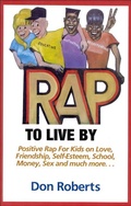 Cover: Rap to Live by - Hampton Roads Publishing Co