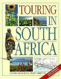 Abbildung von: Touring in South Africa - Struik Publishers