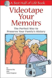 Abbildung von: Videotape Your Memoirs - Quill Driver Books, U.S.